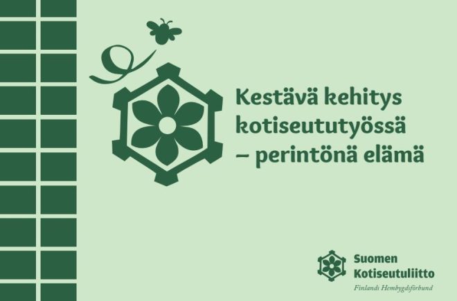 Kestävä kehitys kotiseututyössä – perintönä elämä featured image