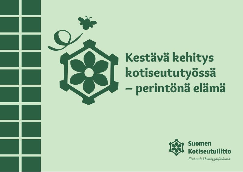 Kestävä kehitys kotiseututyössä – perintönä elämä featured image